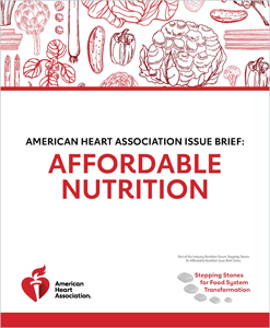 American Heart Association Issue Brief: Affordable Nutrition