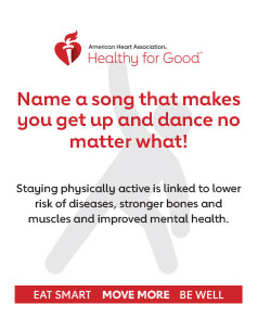 Name a song that makes you get up and dance no matter what!  Staying physically active is linked to lower risk of diseases, stronger bones and muscles and improved mental health. 