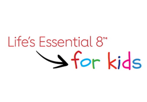Life’s Essential 8 for Kids