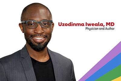 a silhouetted headshot of Uzodinma Iweala, MD (physician and author), with a rainbow graphic spanning the lower right corner of the frame